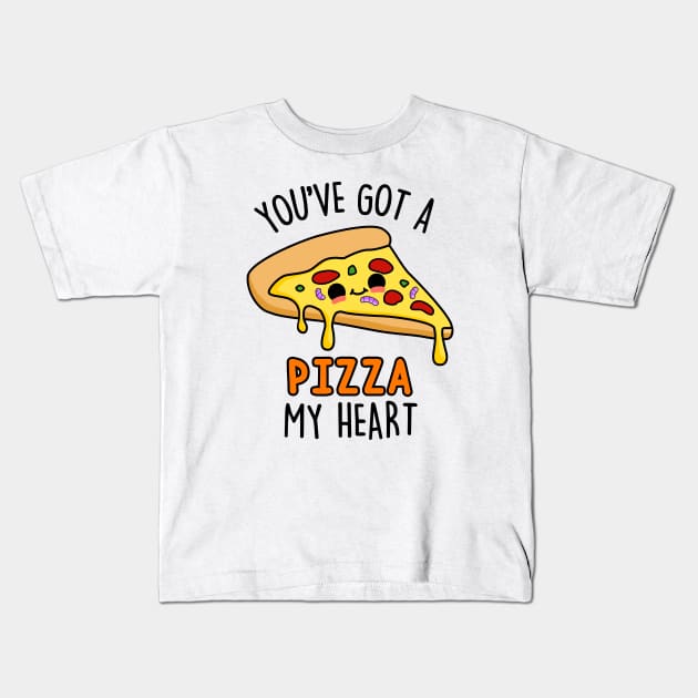 You've Got A Pizza My Heart Cute Pizza Pun Kids T-Shirt by punnybone